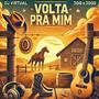 Volta Pra Mim (Sertanejo)