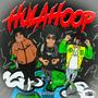 HulaHoop (feat. Lul Mark & MyronnCartierr) [Explicit]