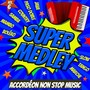 Super Medley - Accordéon Non Stop Music Vol. 6 (Boléro - Mambo - Samba - Country - Paso Doble - Java - Slow - Tango - Marche)