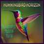 Hummingbird Horizon