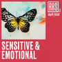 Sensitive And Emotional