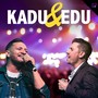 Kadu & Edu | EP 2017