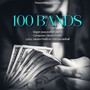 100 BANDS