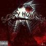 SCARY HOURS (Explicit)