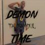 Demon Time (Explicit)