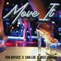 Move It (feat. Sam Lok & Miss Ladysiq) [Explicit]