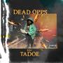 DEAD OPPS (Explicit)