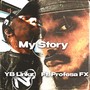 My Story (feat. Profesa Fx) [Explicit]