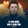 LK Tình Muộn, Như Ly Rượu Tình