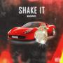 Shake it (Explicit)