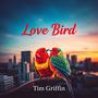 Love Bird (Explicit)