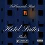 Hotel Suites (feat. Thola) [Explicit]