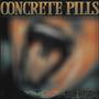 Concrete Pills