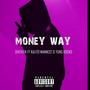 Money Way (feat. Kalito Mannest & Yung Rocco) [Explicit]