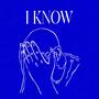 I KNOW (feat. Aria.) [Explicit]