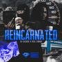 Reincarnated (Explicit)