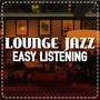 Lounge Jazz Easy Listening