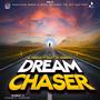 Dream Chaser (feat. Silky De General)