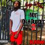 Not On A Budget 2 (Explicit)