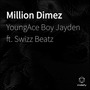 Million Dimez