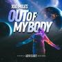 Out Of My Body (Explicit)