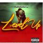 Level up (Explicit)