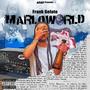 Marlo World (Explicit)