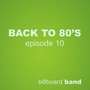 Back To 80's Episode 10