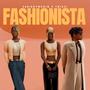 Fashionista (feat. Tmiasi & Sabiverse Studios)