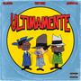 Ultimamente (feat. Delatorvi, Jhordan OG & KVNS) [Explicit]