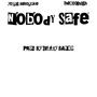 Nobody Safe (Explicit)