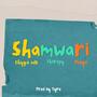 Shamwari (feat. Maya & Th3rvpy)