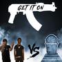 Get It On (feat. P3 P-NUT) [Explicit]