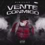 Vente conmigo (Explicit)