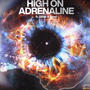 High On Adrenaline (feat. Beno! & GSTAR) [Explicit]