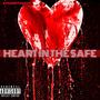 HEART IN THE SAFE (Explicit)