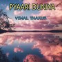 Pyaari Duniya