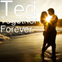 Together Forever (Explicit)