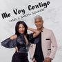 Me Voy Contigo (Explicit)