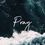 Pray