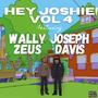 Hey Joshie!, Vol. 4 (Explicit)