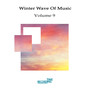 Winter Wave Of Music Vol 9