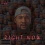 Right now (Explicit)