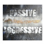 Passive Aggressive