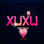 Xuxu (Explicit)