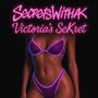 Victoria's SeKret (Explicit)