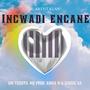 Incwadi Encane (feat. uM TedDys, Mr Prob, Anna M & Zingie SA)