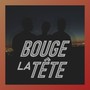 Bouge la tête (Explicit)