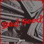 Bad Seed (Explicit)