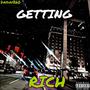 GETTING RICH (Explicit)